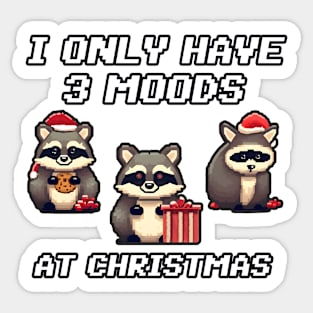 Christmas Raccoon I only have 2 moods Sticker